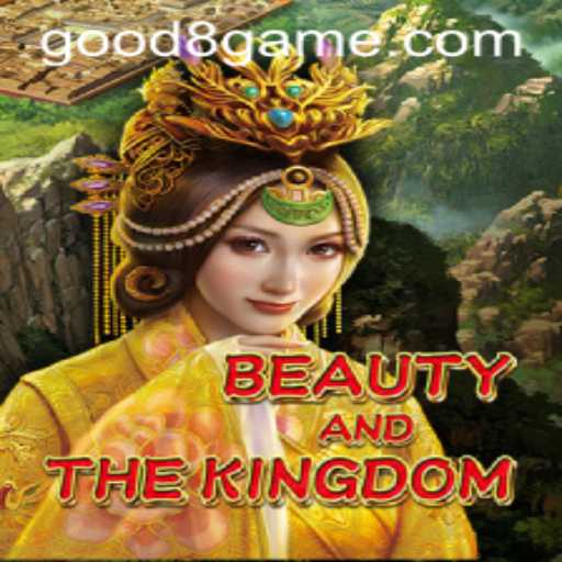 Exploring BeautyAndTheKingdom: A Journey into the Enchanting World of GOOD8.WIN