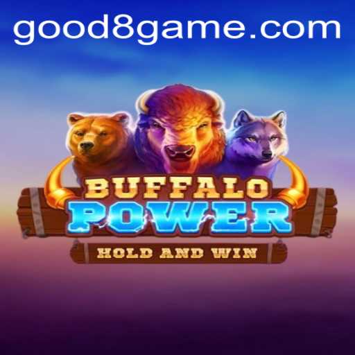 Discover the Wild Adventure of BuffaloPower with GOOD8.WIN