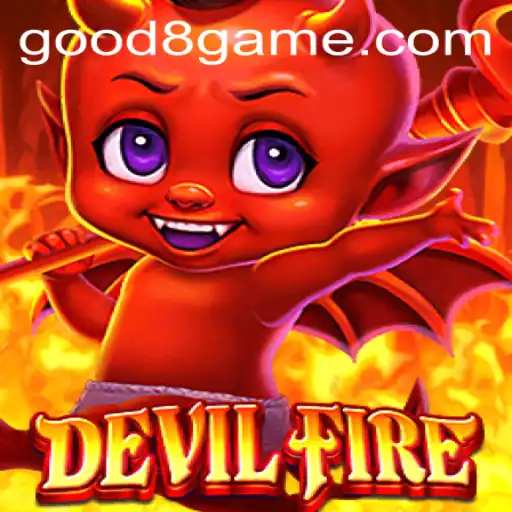 DevilFire: A Thrilling Adventure with GOOD8.WIN