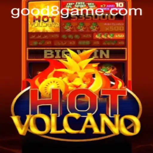 HotVolcano: Explore the Fiery Depths and Win Big with GOOD8.WIN